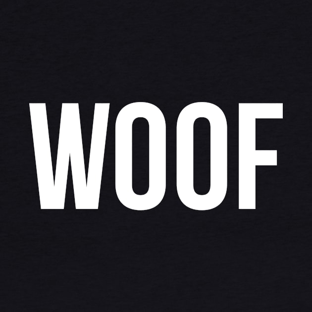 WOOF – white type by VonBraun